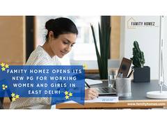 
      
      Famity Homez Opens its New PG for Working Women and Girls
      
      