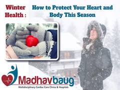 
      
      How to Protect Your Heart and Body in Winter Season
      
      