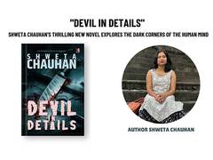 
      
      Devil In Details Shweta Chauhan's New Novel 
      
      