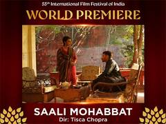 
      
      ‘Saali Mohabbat’ to be premiered at IFFI Goa
      
      