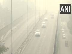 
      
      Delhi wakes up to thick smog, AQI remains in 'severe' category
      
      