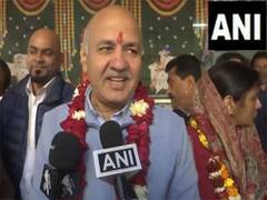 
      
      Manish Sisodia said will make Kejriwal CM again
      
      
