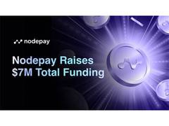 
      
      Nodepay Raises $7M Total Funding To Power AI Growth
      
      