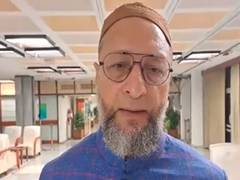 
      
      UP govt has money only for liquor shops, police posts: Asaduddin 
      
      