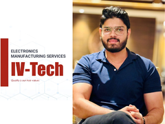 
      
      IV-Tech Electronics Pvt Ltd: Disrupting the Electronics
      
      