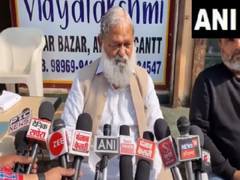 
      
      “Those found guilty will be severely punished,” says Anil Vij 
      
      