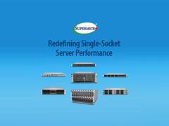 
      
      Supermicro announces availability of new single-socket servers
      
      