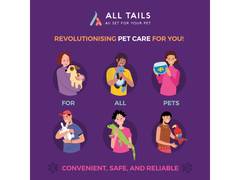 
      
      All Tails: India’s First Fully Integrated Pet Care Platform
      
      