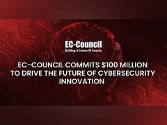 
      
      EC-Council Commits USD100 Million to Drive the Future
      
      