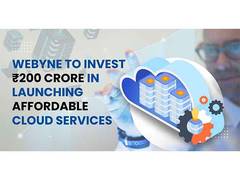 
      
      Webyne to Invest ₹200 Crore in Launching Affordable Cloud Service
      
      