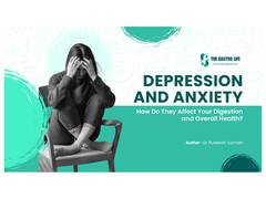 
      
      Depression and Anxiety: How Do They Affect Your Digestion
      
      