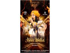 
      
      Sufi Sensation Heer Walia to Perform Live at Bonne Foi 65 
      
      
