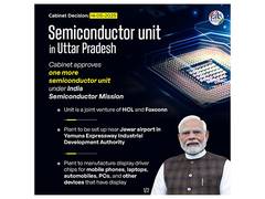 
      
      Jewar gets semiconductor plant, cabinet gives nod for India's six
      
      