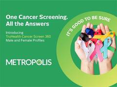 
      
      Metropolis Healthcare Launches TruHealth Cancer Screen 360
      
      