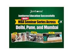
      
      Jamboree Education Hosts MBA Seminar Series Across Delhi, Pune
      
      