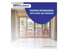
      
      Pushing Boundaries: Simta Astrix, Top Brand in uPVC Windows
      
      