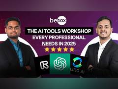 
      
      Be10x: The AI Tools Workshop Every Professional Needs in 2025
      
      