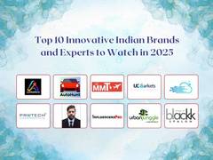 
      
      Top 10 Innovative Indian Brands and Experts to Watch in 2025
      
      