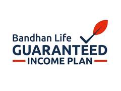 
      
      Here’s Bandhan Life Guaranteed Income Plan
      
      
