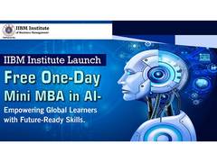 
      
      IIBM Institute Launch Free One-Day Online Mini MBA in AI 
      
      