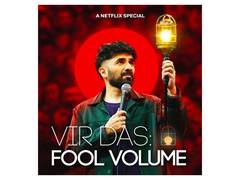 
      
      Vir Das comedy special  'Fool Volume' trailer out
      
      
