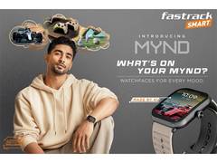 
      
      Fastrack Launches MYND – AI-powered Smartwatch
      
      