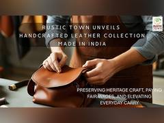 
      
      Rustic Town Unveils Handcrafted Leather Collection Made in India
      
      