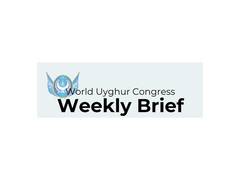 
      
      WUC weekly brief highlights transnational repression of Uyghurs
      
      