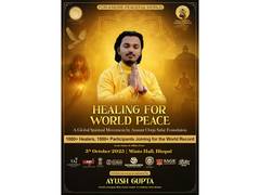 
      
      Historic Global Movement in India – “Healing for World Peace 
      
      