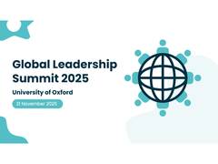 
      
      Global Leadership Summit to be Hosted at the University of Oxford
      
      
