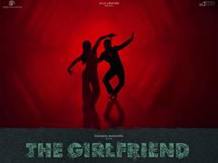 
      
      Rashmika Mandanna starrer 'The Girlfriend' trailer out
      
      