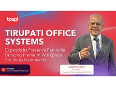 
      
      Tirupati Office Systems Expands Its Presence Pan-India
      
      