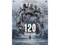 
      
      '120 Bahadur' to release across 800 cinema defence theatres
      
      