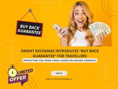 
      
      Orient Exchange Introduces “Buy Back Guarantee” for Travellers 
      
      