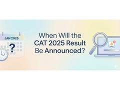 
      
      When Will the CAT 2025 Result Be Announced?
      
      