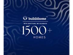 
      
      buildAhome Achieves Landmark Milestone of 1500+ Homes 
      
      