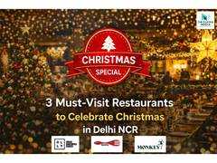 
      
      3 Must-Visit Restaurants to Celebrate Christmas in Delhi NCR
      
      
