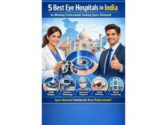 
      
      5 Eye Hospitals in India for Working Professionals 
      
      