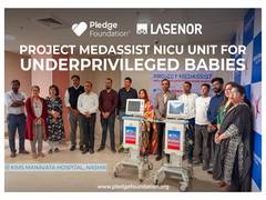 
      
      Pledge Foundation and Lasenor India Inaugurate NICU Units
      
      