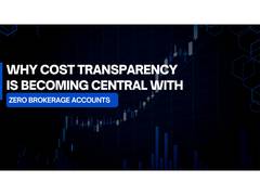
      
      Why Cost Transparency is Becoming Central with Zero Brokerage
      
      