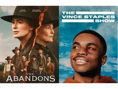 
      
      'The Abandons' and comedy series 'The Vince Staples Show'
      
      