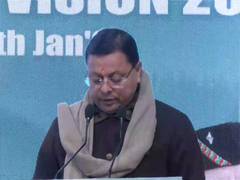 
      
      CM Dhami calls for time-bound roadmap for 'developed Uttarakhand'
      
      