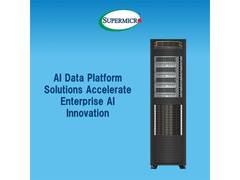 
      
      Supermicro Launches Seven AI Data Platform Solutions with NVIDIA
      
      
