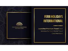 
      
      Fern Holidays International Launches Premium Travel Desk Services
      
      