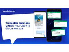 
      
      Truecaller Opens Global Market Access for Its Business Chat
      
      