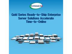 
      
      Supermicro Accelerates Deployment Times with New Gold Series
      
      