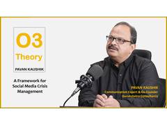 
      
      Pavan Kaushik’s O3 Theory: A Framework for Social Media Crisis
      
      