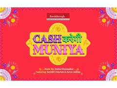 
      
      Breakthrough Launches ‘Cash Karegi Muniya’ Featuring Sunidhi
      
      