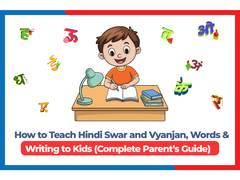 
      
      How to Teach Hindi Swar and Vyanjan, Words & Writing to Kids
      
      