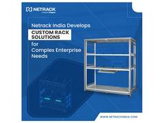 
      
      Netrack India Develops Custom Rack Solutions 
      
      
